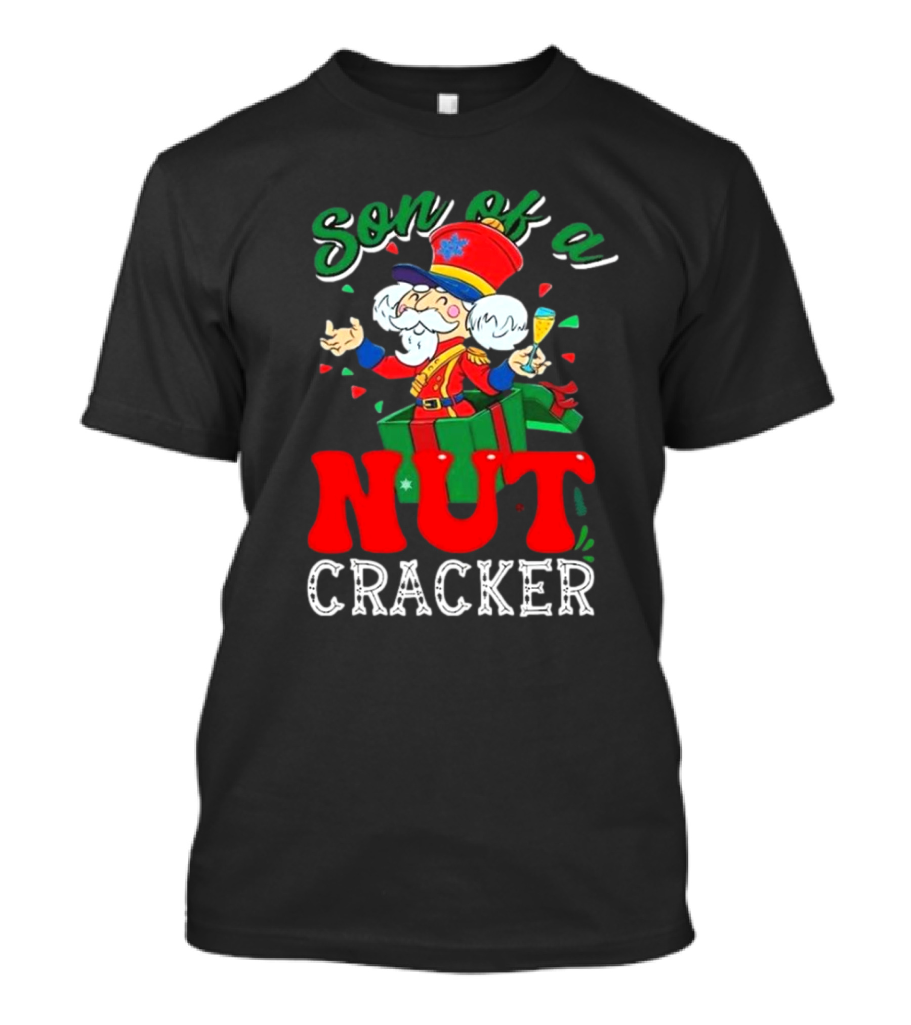 Son Of A Nutcracker Christmas Motion Picture Holiday Humor T-Shirt