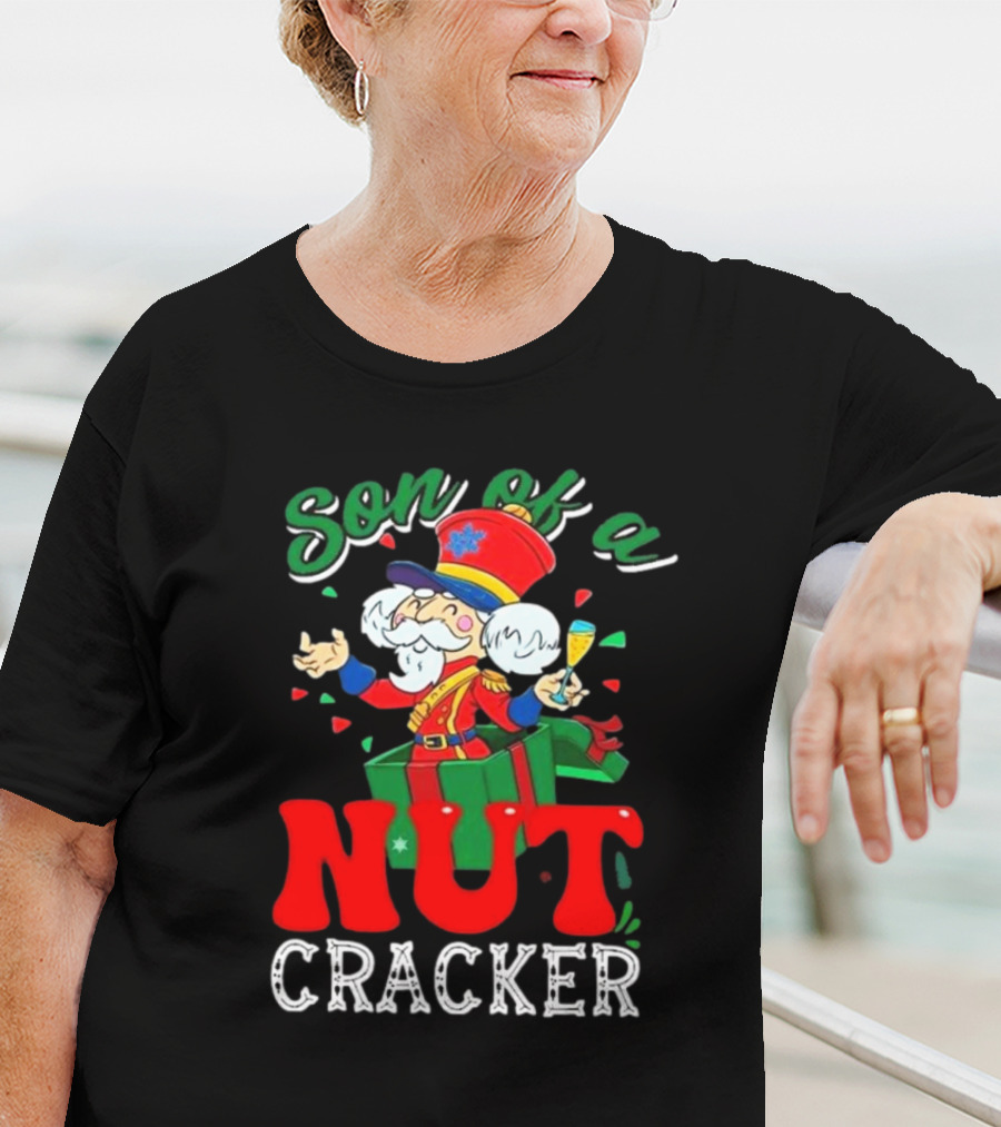 Son Of A Nutcracker Christmas Motion Picture Holiday Humor T-Shirt