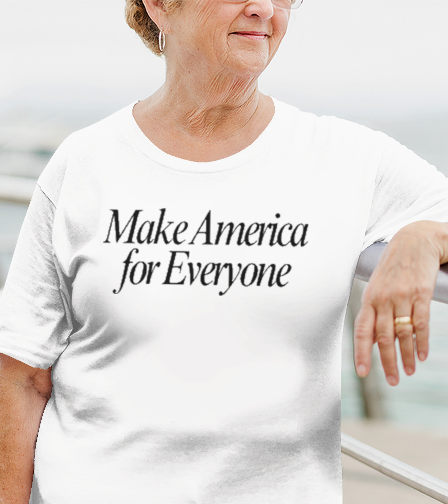 Emily Amick Make America For Everyone T-Shirt