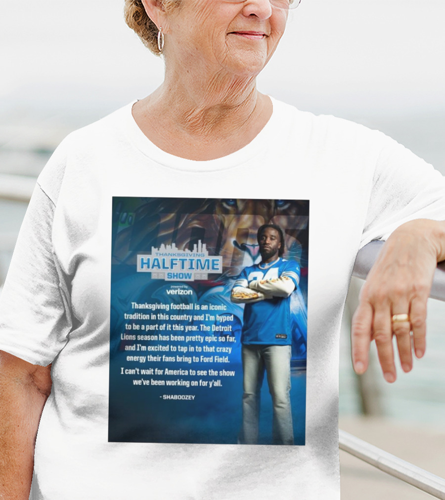 Thanksgiving Halftime Show Iconic Tradition Detroit Lions Epic Season Energy At Ford Field Shaboozey T-Shirt