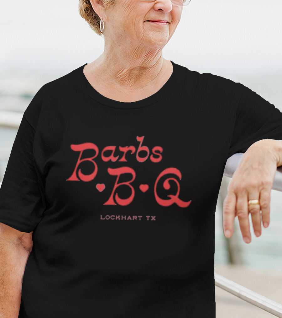 Barbs B Q Lockhart TX T-Shirt