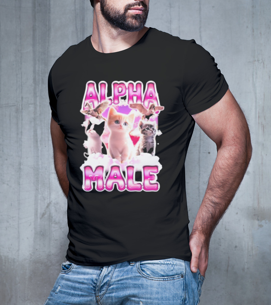 Notsafeforwear Alpha Male Cute Kittens And Birds T-Shirt