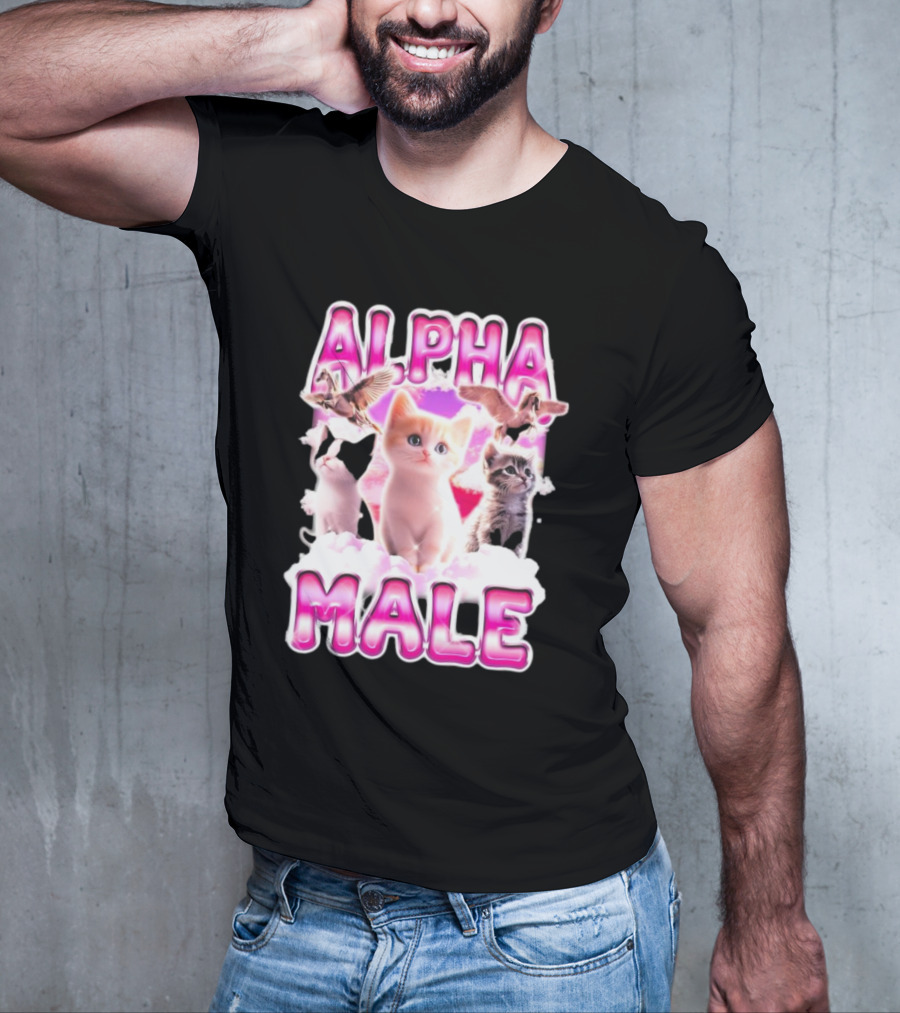 Notsafeforwear Alpha Male Cute Kittens And Birds T-Shirt