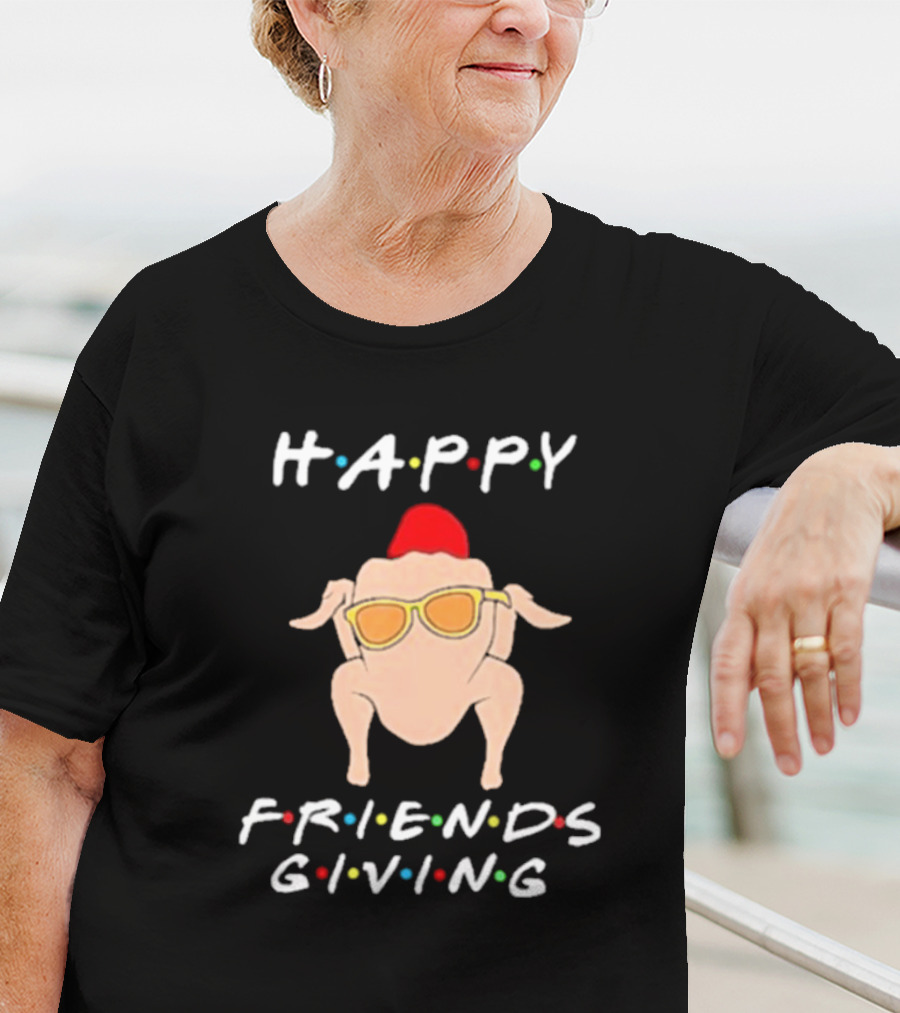 Happy Friendsgiving Turkey With Sunglasses Thanksgiving Holiday Fun T-Shirt