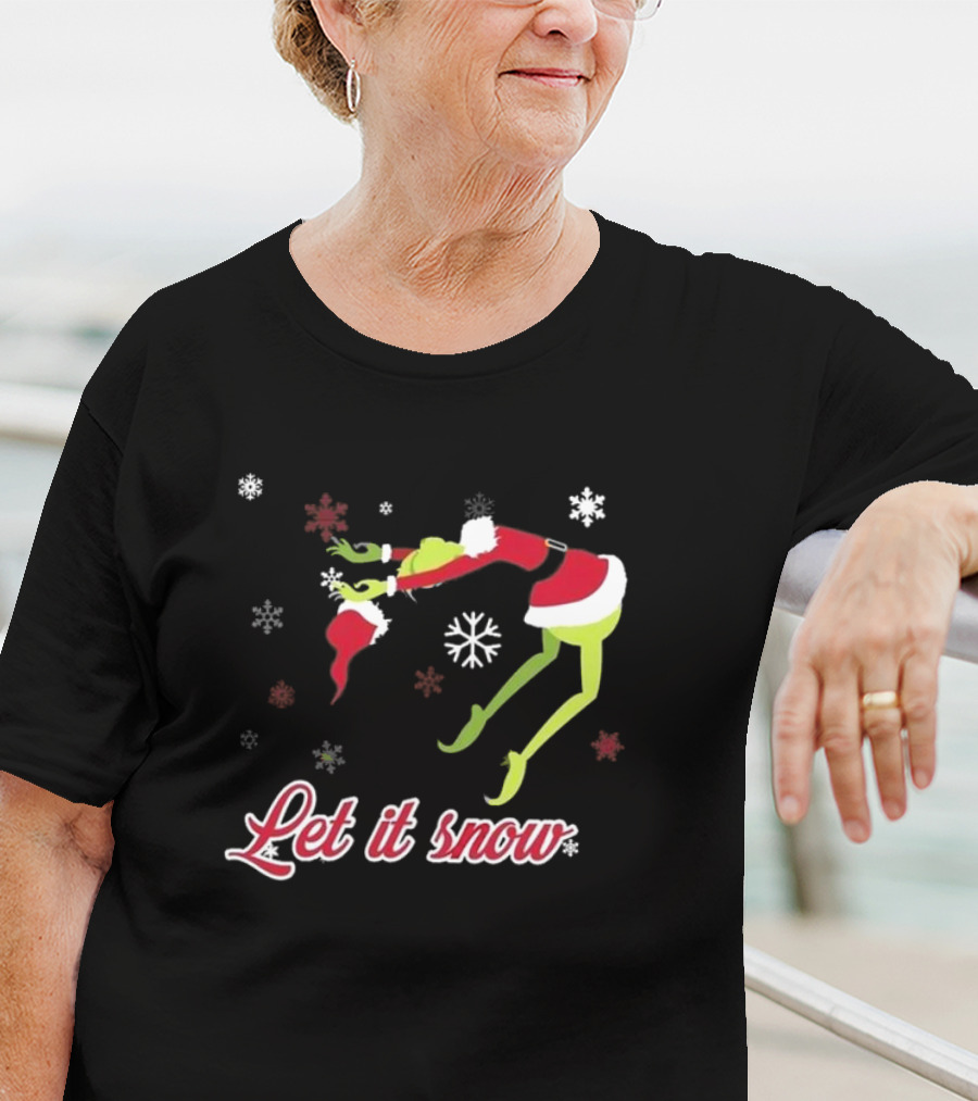Let It Snow Grinch In Santa Costume With Snowflakes T-Shirt