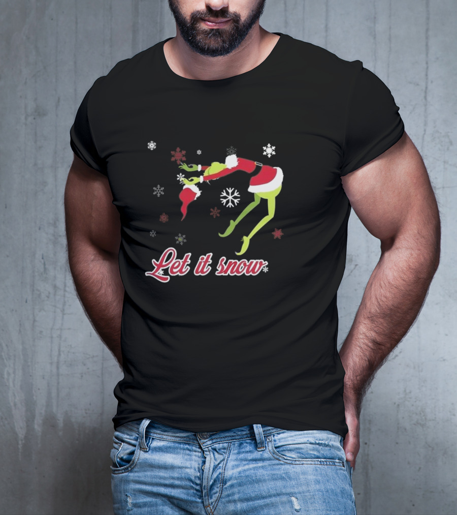 Let It Snow Grinch In Santa Costume With Snowflakes T-Shirt