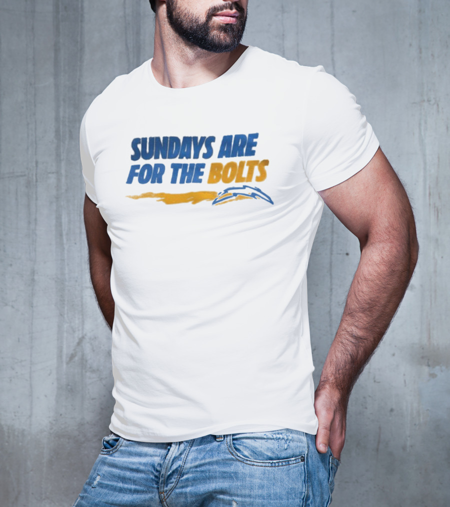 Sundays Are For The Bolts Los Angeles Chargers Fan Spirit T-Shirt