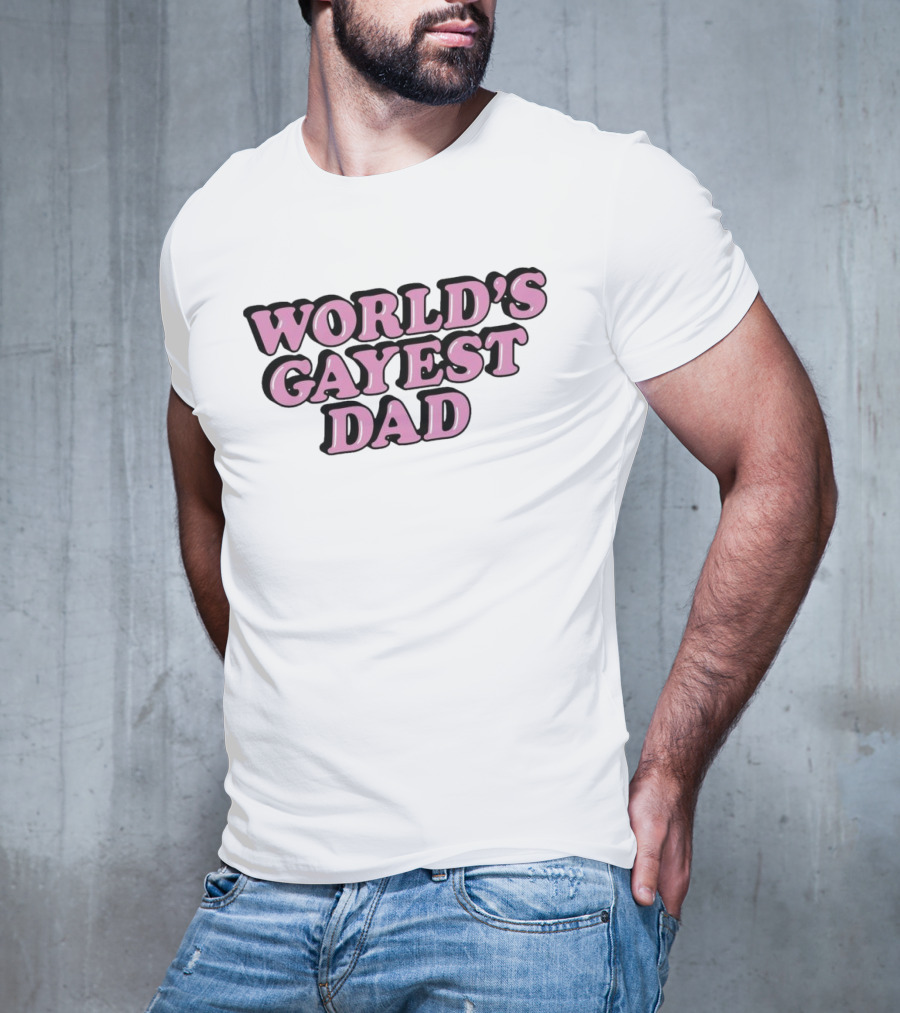 World’s Gayest Dad Bold Pink Letters With Black Outline T-Shirt