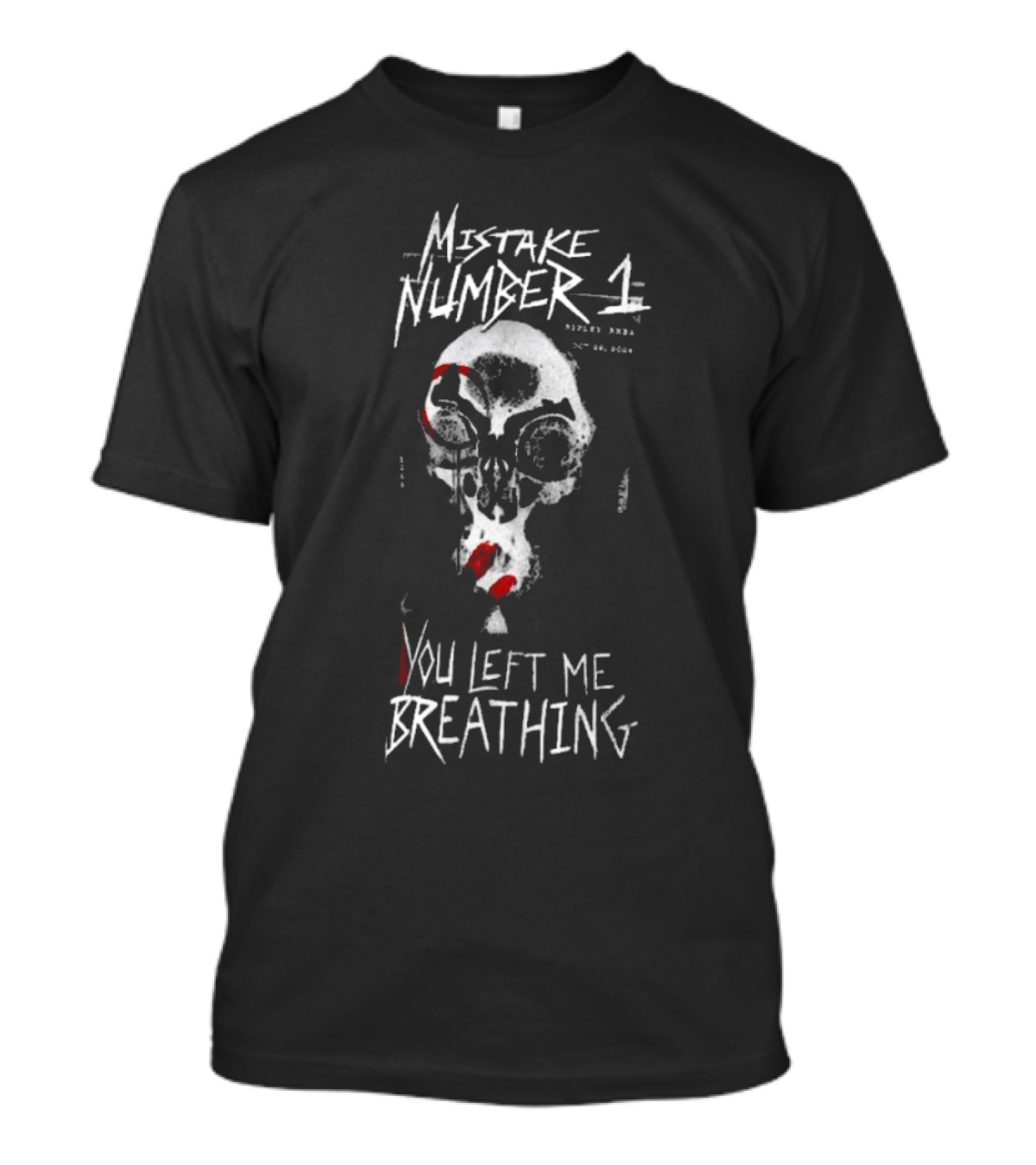 Mistake Number One You Left Me Breathing Skull Rhea Ripley T-Shirt