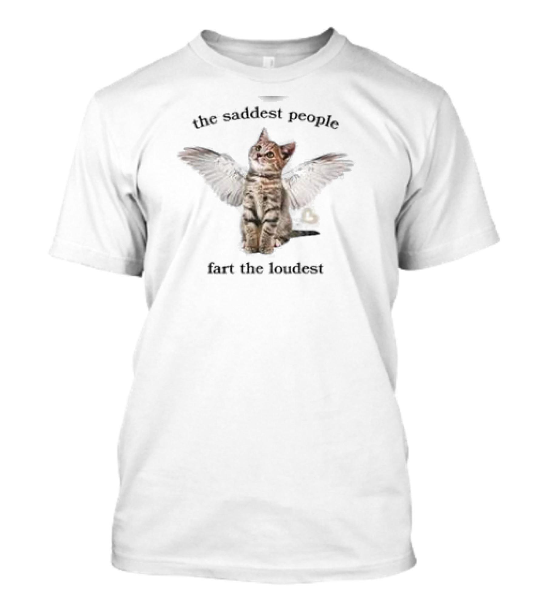 The Saddest People Fart The Loudest Angel Cat T-Shirt