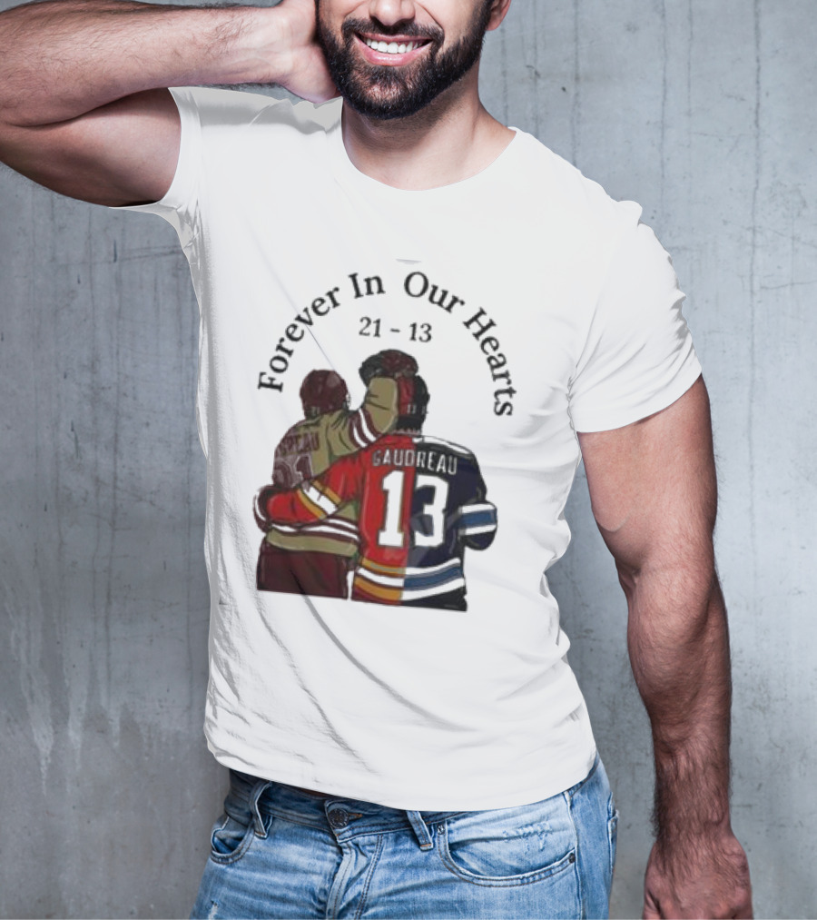Forever In Our Hearts 21 - 13 Gaudreau T-Shirt