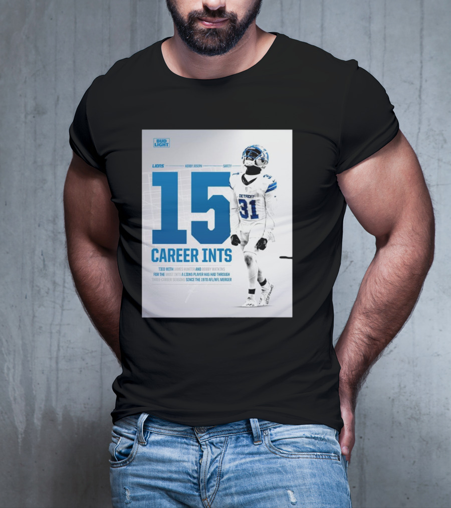 Detroit Lions Kerby Joseph 15 Career INTs Tied With James Hunter And Bobby Watkins Most INTs Since 1970 AFL-NFL Merger T-Shirt