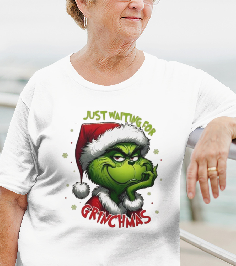 Just Waiting For Grinchmas Merry Christmas T-Shirt