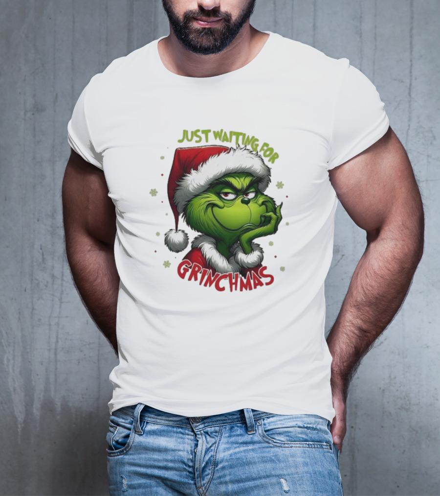Just Waiting For Grinchmas Merry Christmas T-Shirt
