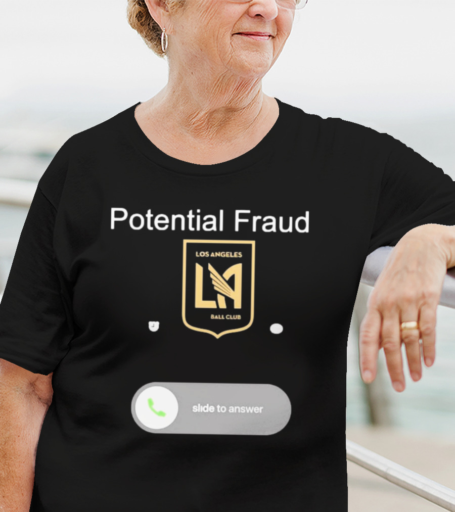 Potential Fraud Los Angeles Ball Club Slide To Answer T-Shirt