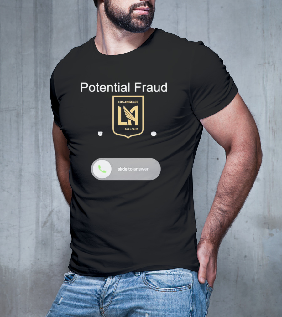 Potential Fraud Los Angeles Ball Club Slide To Answer T-Shirt