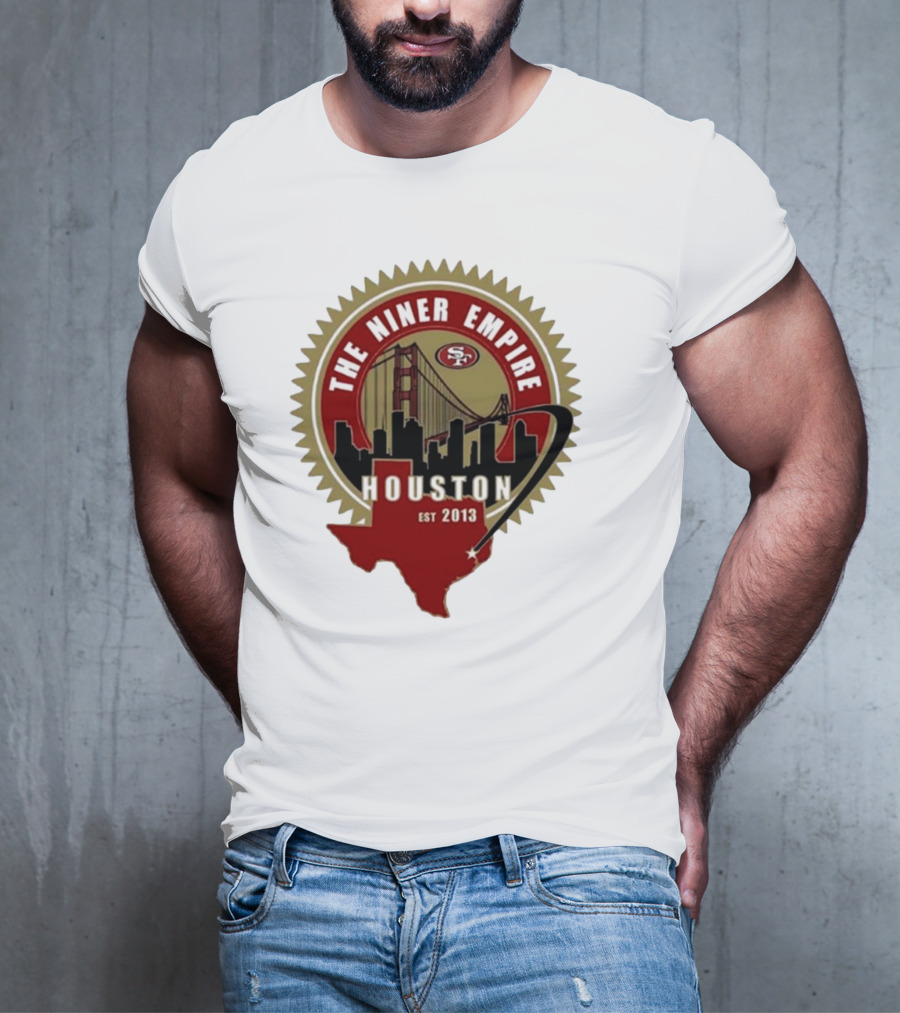 San Francisco 49ers NFL The Niner Empire Houston Est 2013 Golden Gate Bridge Skyline Badge T-Shirt