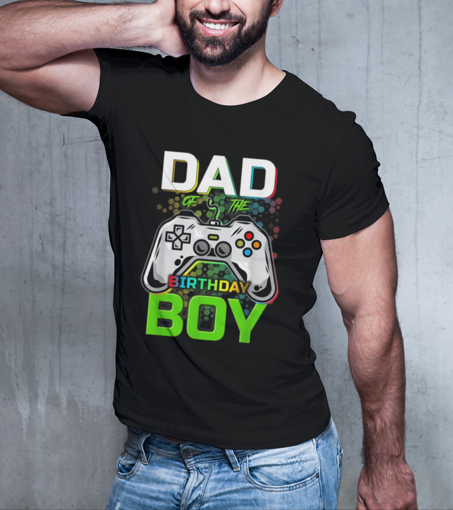 Dad Of The Birthday Boy Funny Gaming Video Gamer T-Shirt