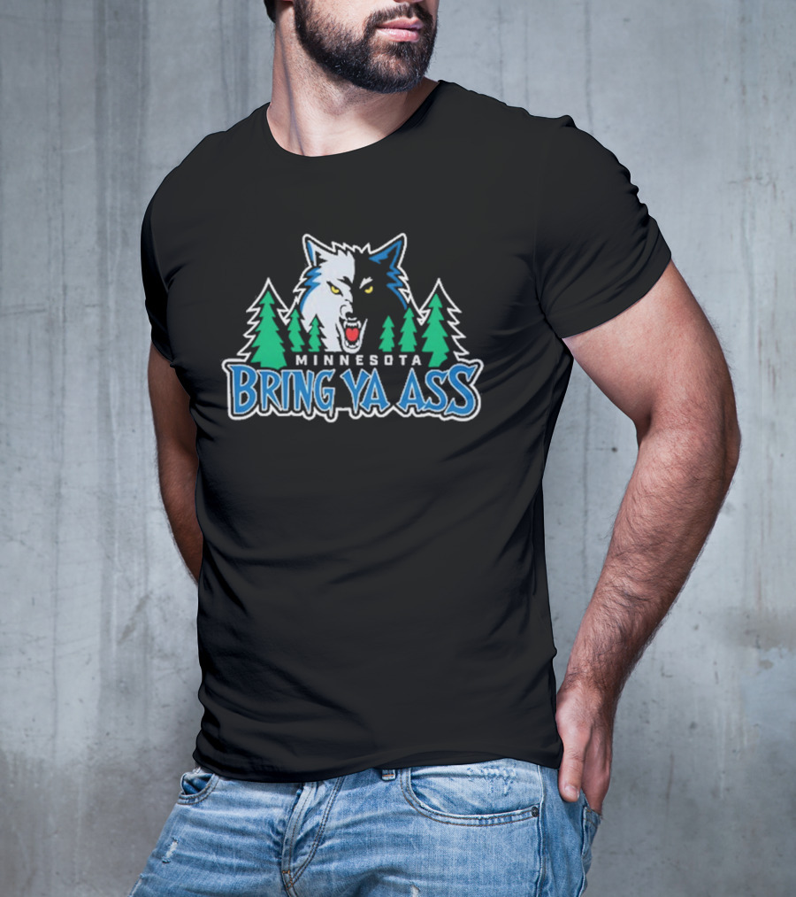Minnesota Bring Ya Ass Wolf Logo With Trees T-Shirt