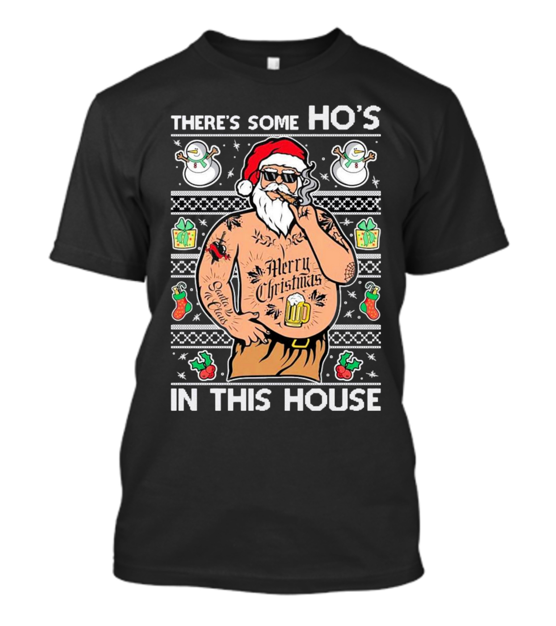 There's Some Ho's In This House Santa Christmas Tattoo Party T-Shirt