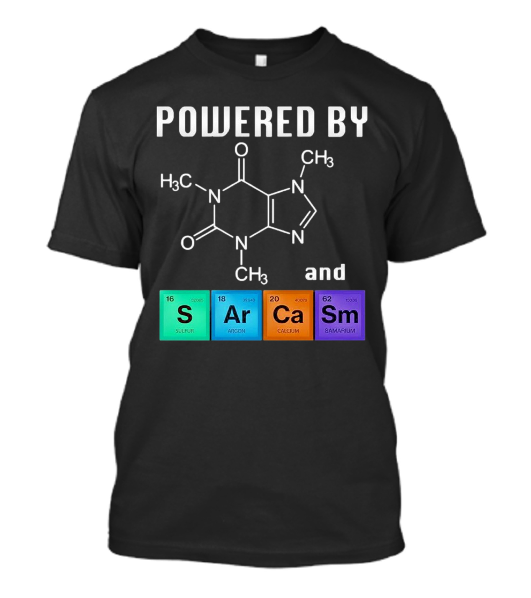 Powered By Caffeine And Sarcasm Elements T-Shirt