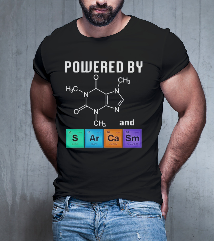 Powered By Caffeine And Sarcasm Elements T-Shirt