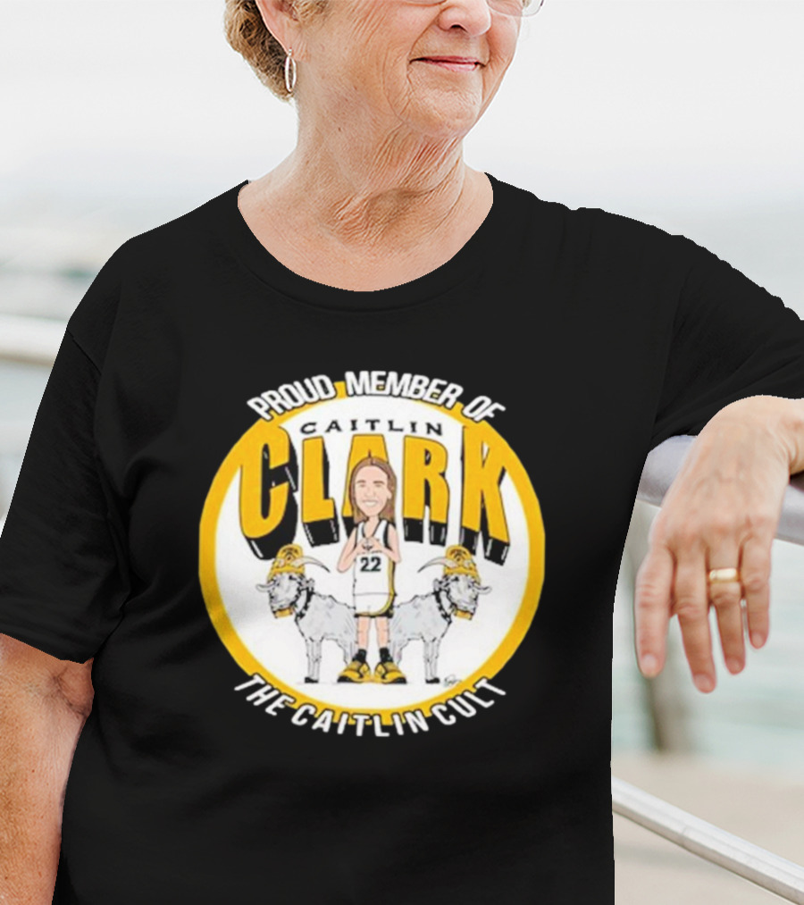 Proud Member Of Caitlin Clark The Caitlin Cult Goat Basketball Circle T-Shirt