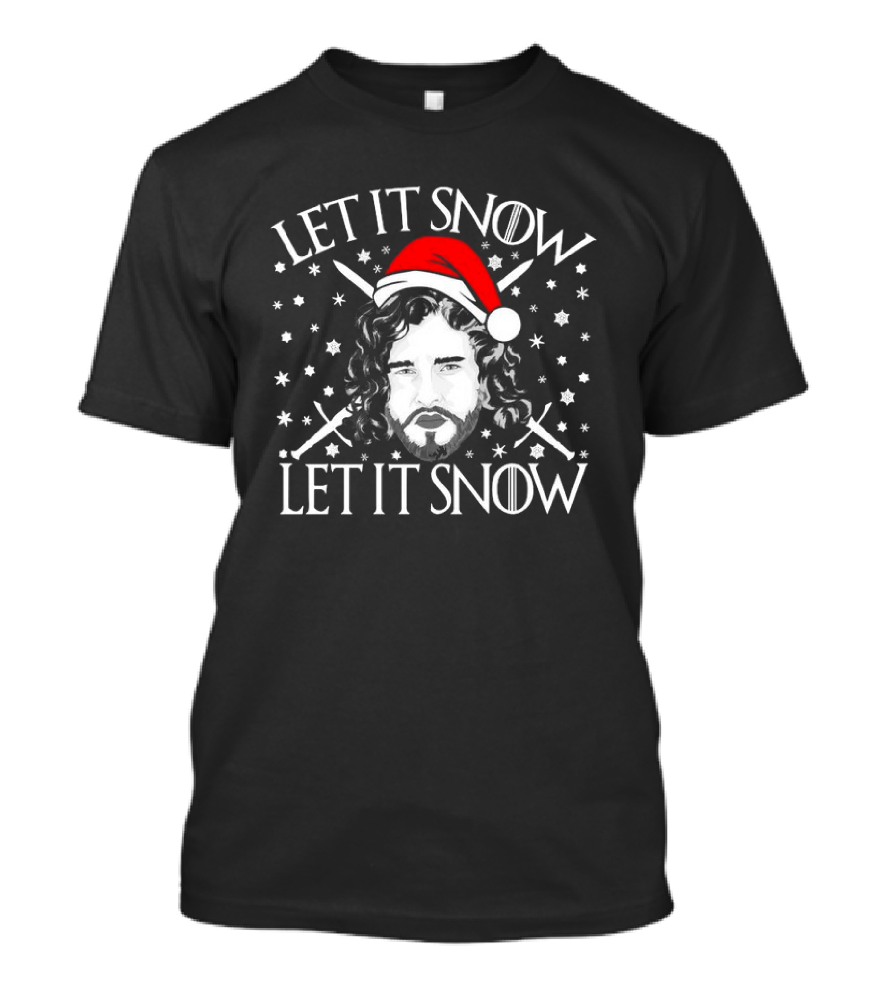 Let It Snow Let It Snow Christmas Jon Snow Santa Hat Snowflakes Swords T-Shirt