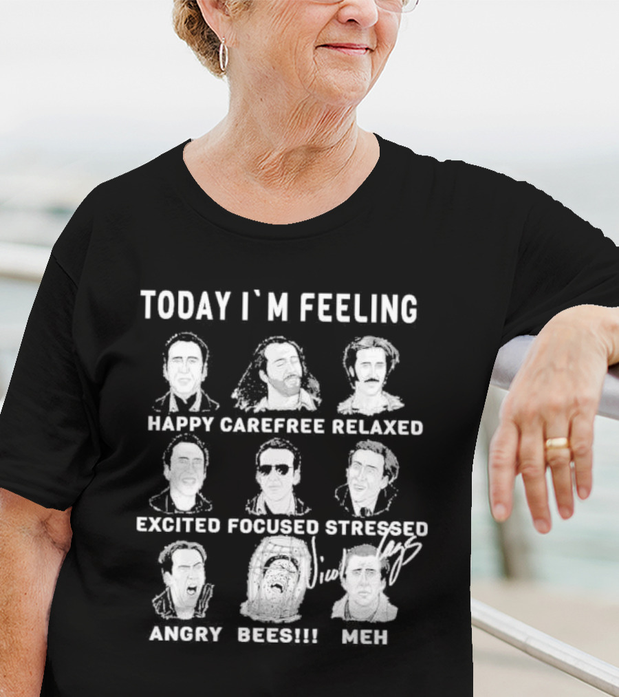 Today I’m Feeling Happy Carefree Relaxed Excited Focused Stressed Angry Bees Meh Vintage Humor Faces T-Shirt