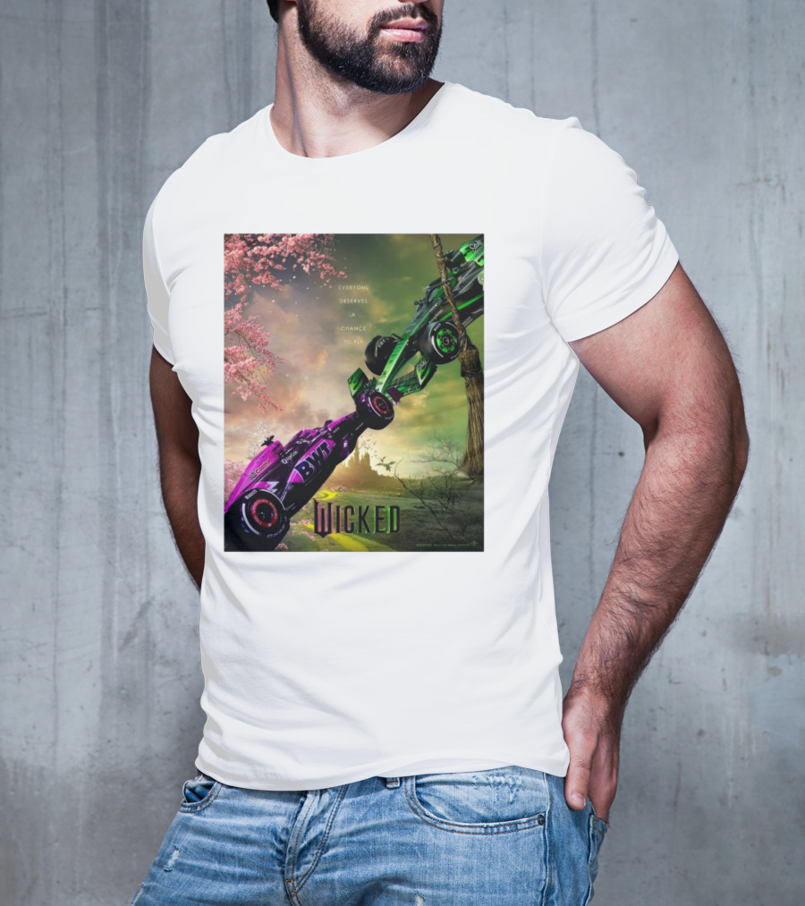 Wicked Everyone Deserves A Chance To Fly Racing Cars Vertical Sky Forest T-Shirt