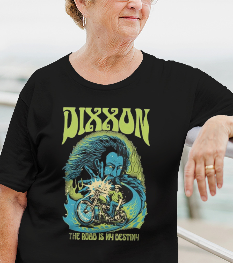 DIXXON The Road Is My Destiny Motorcycle Rider And Wind Spirit T-Shirt