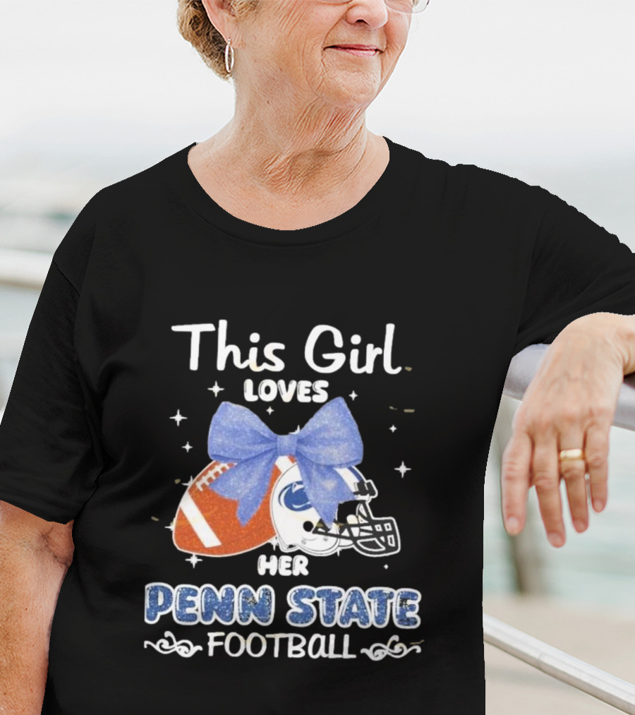 This Girl Loves Her Penn State Football With Bow And Stars T-Shirt