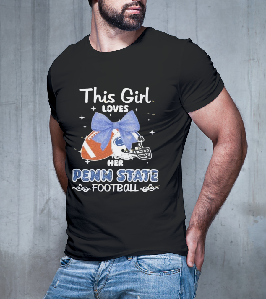 This Girl Loves Her Penn State Football With Bow And Stars T-Shirt