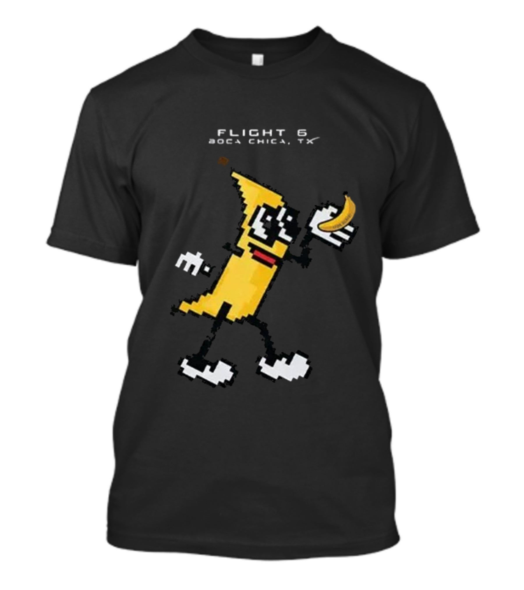 Flight 6 Boca Chica TX Pixelated Banana Character Holding A Banana T-Shirt