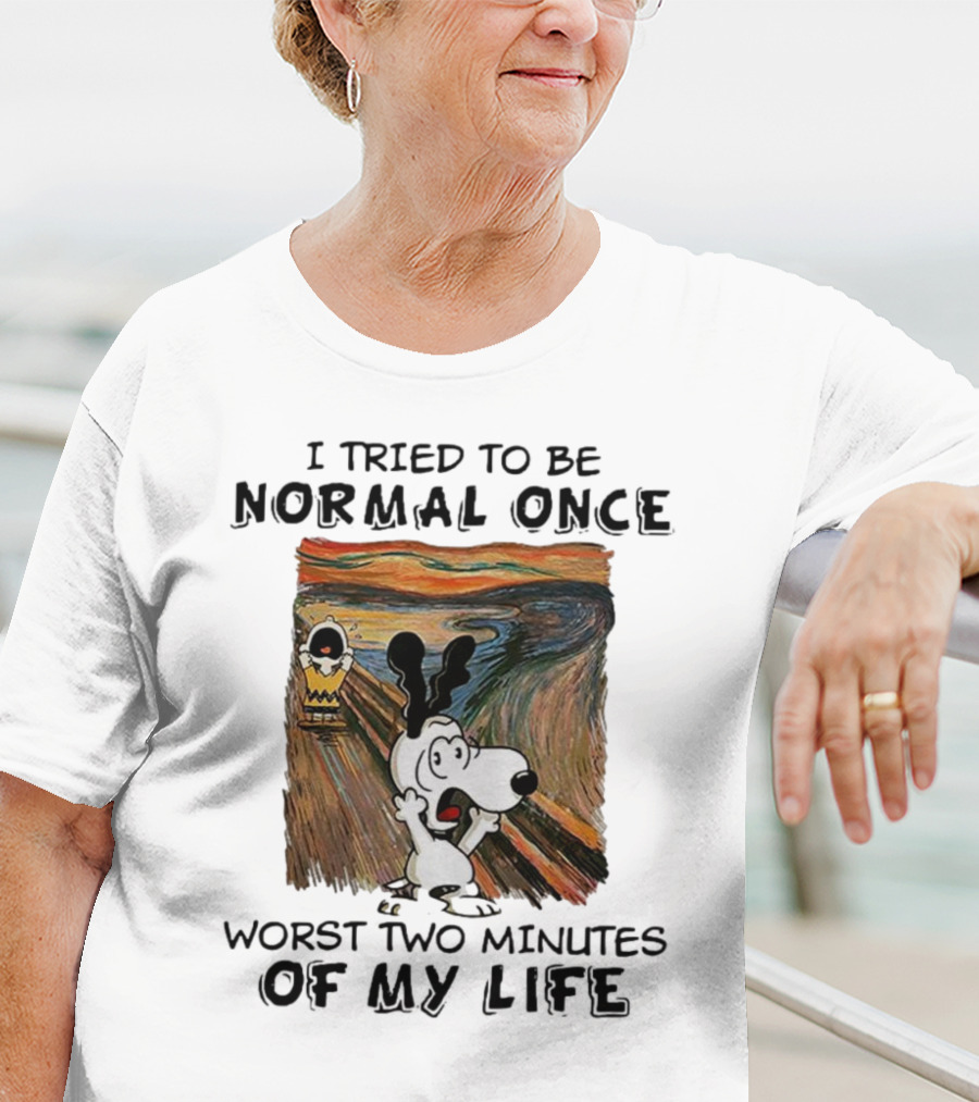 Snoopy I Tried To Be Normal Once Worst Two Minutes Of My Life Parody Of The Scream T-Shirt