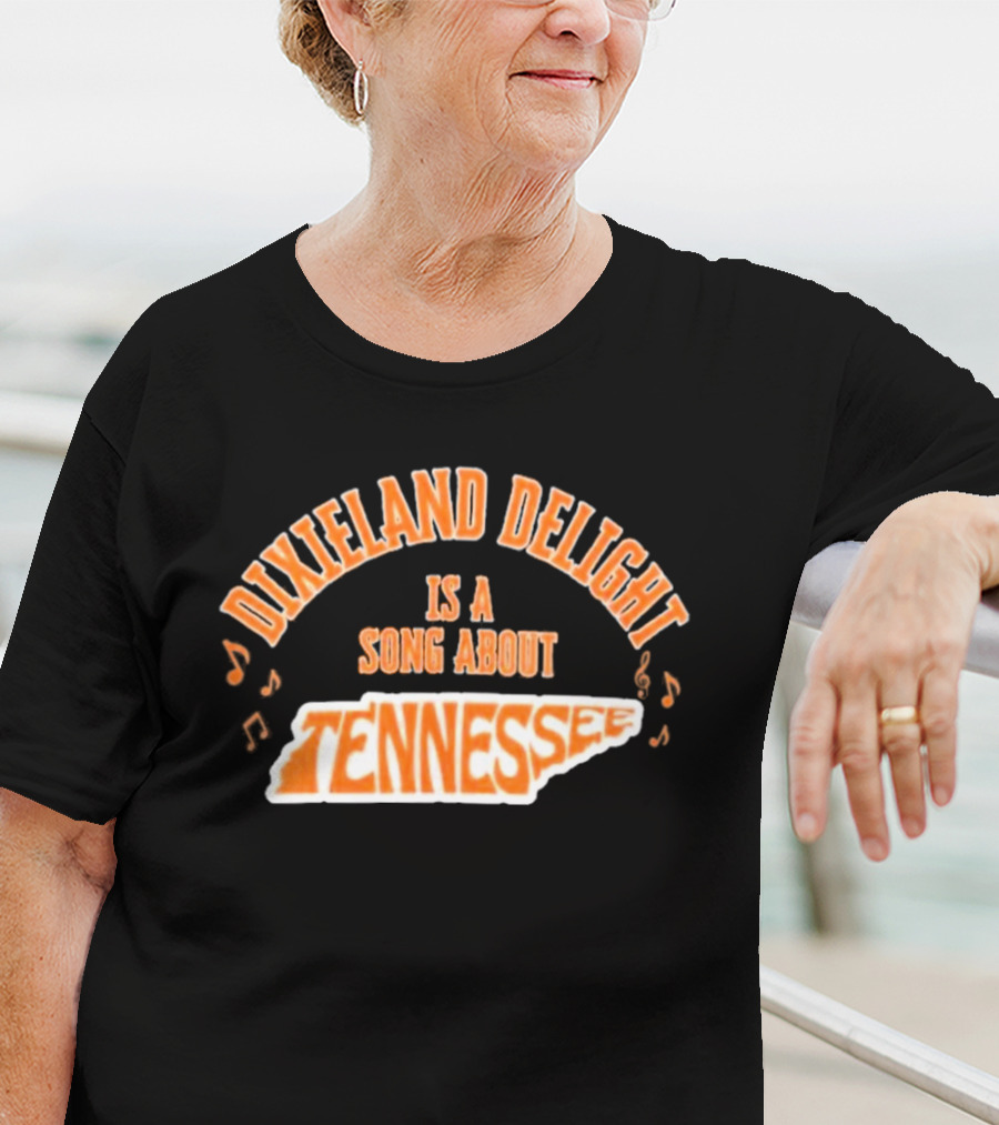 Dixieland Delight Is A Song About Tennessee Vols NCAA T-Shirt