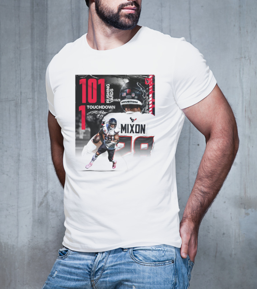 Houston Texans Joe Mixon 101 Rushing Yards 1 Touchdown 28 Signature T-Shirt