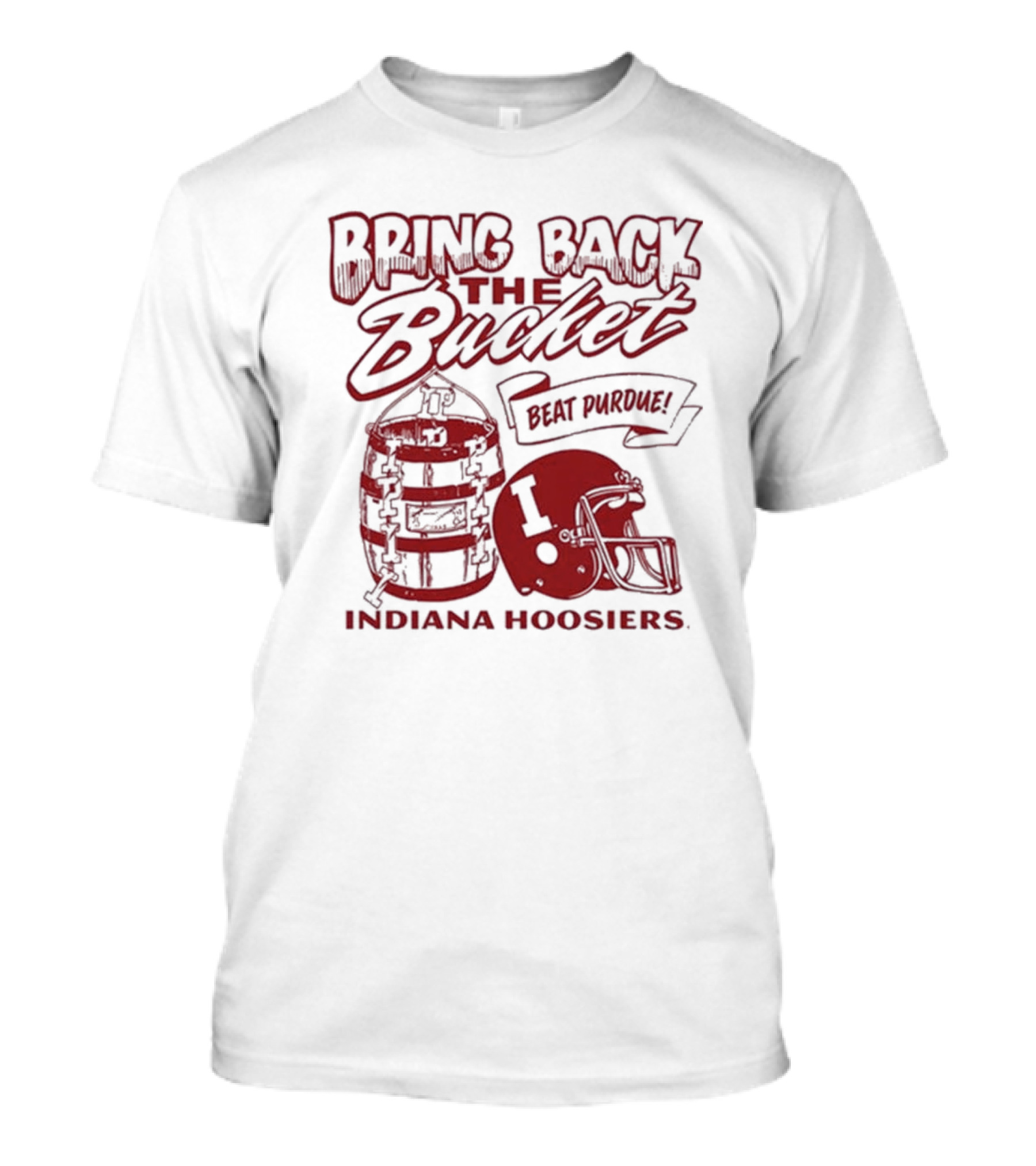 Indiana Hoosiers Bring Back The Bucket Beat Purdue Football T-Shirt