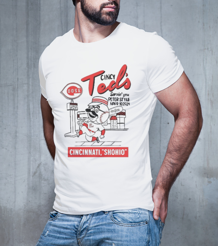 Goose Cincy Ted's Servin' You Perfect Style Cincinnati Shohio Nov 8-10 T-Shirt