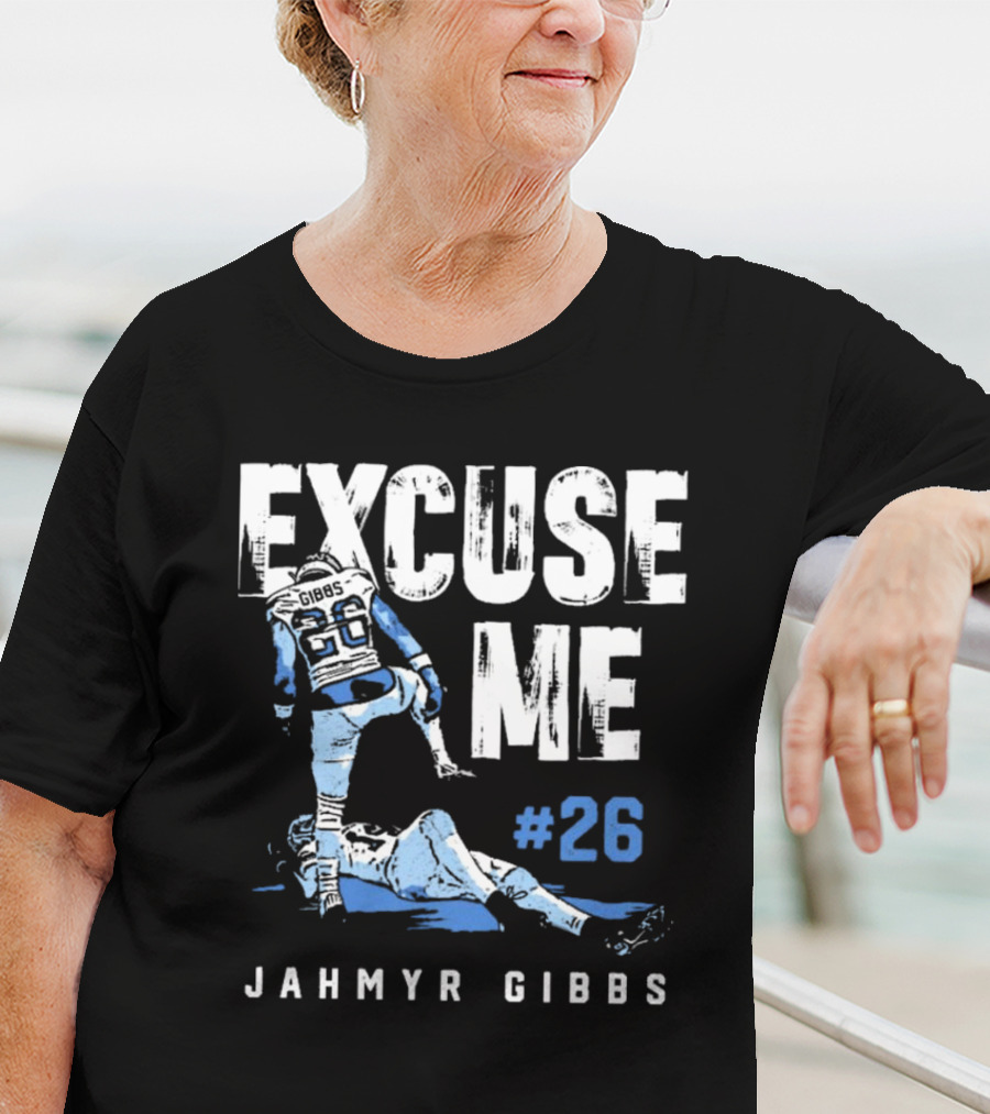 Jahmyr Gibbs #26 Excuse Me Detroit Lions NFL T-Shirt