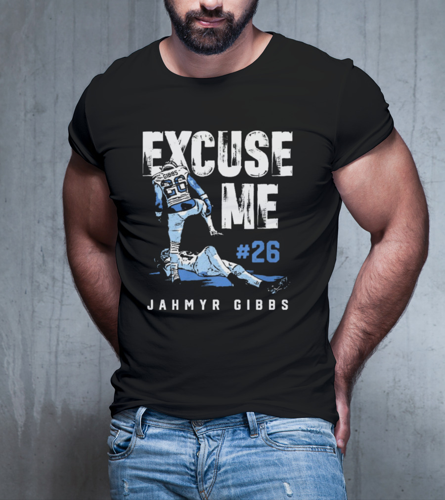 Jahmyr Gibbs #26 Excuse Me Detroit Lions NFL T-Shirt