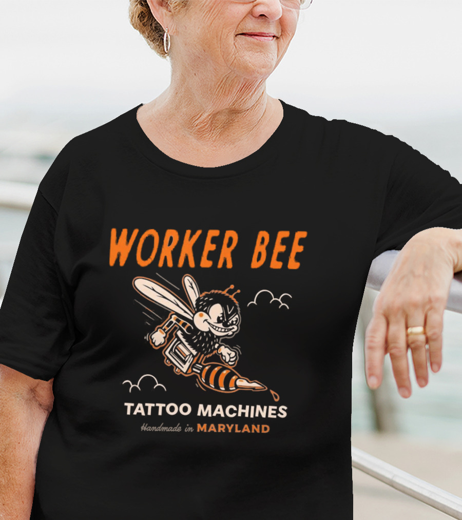 Worker Bee Tattoo Machines Handmade In Maryland T-Shirt