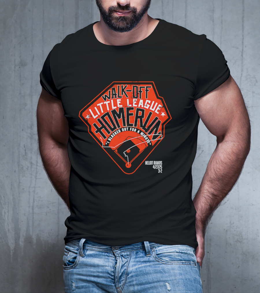 Walk-Off Little League Homerun Heliot Ramos I Blacked Out For A Minute T-Shirt