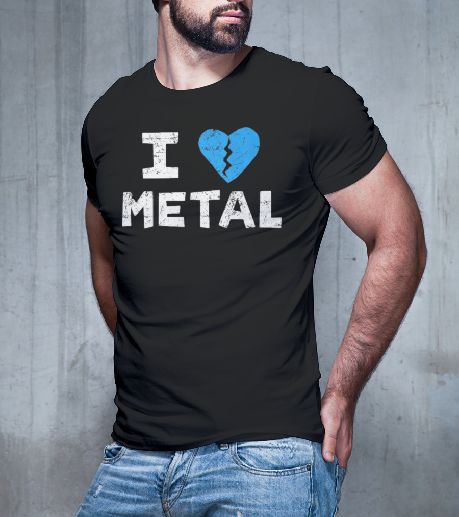 I Love Metal Broken Heart Blue Distressed Text T-Shirt
