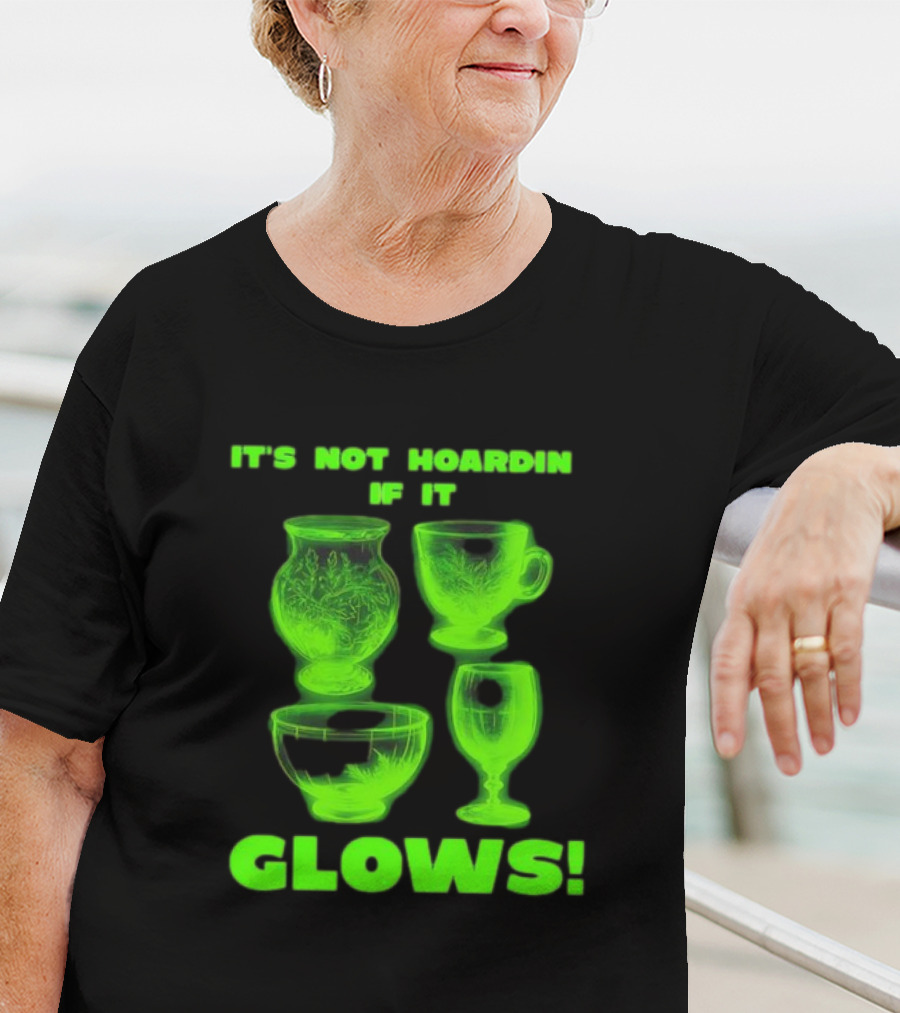 It’s Not Hoarding If It Glows Neon Glassware Collection T-Shirt