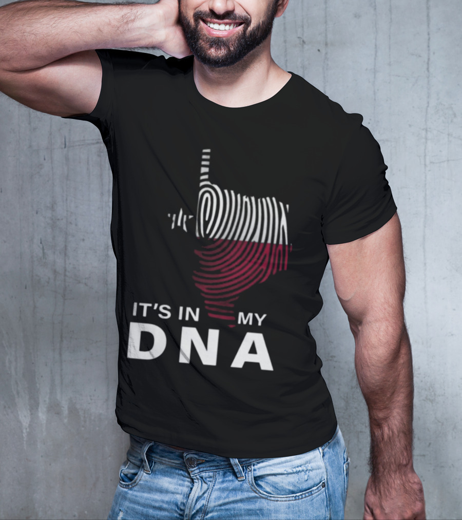 Texas Fingerprint It's In My DNA T-Shirt