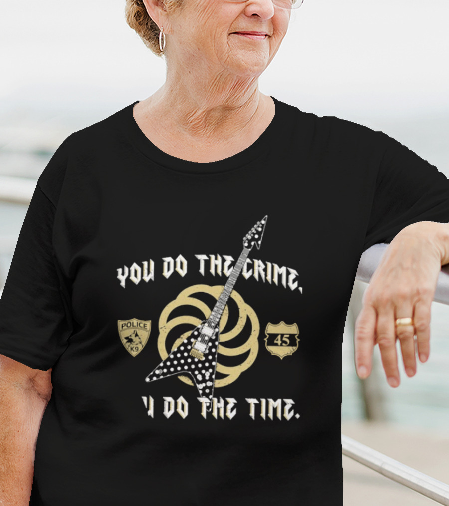 You Do The Crime You Do The Time Polka Dot Guitar Badge And Shield T-Shirt