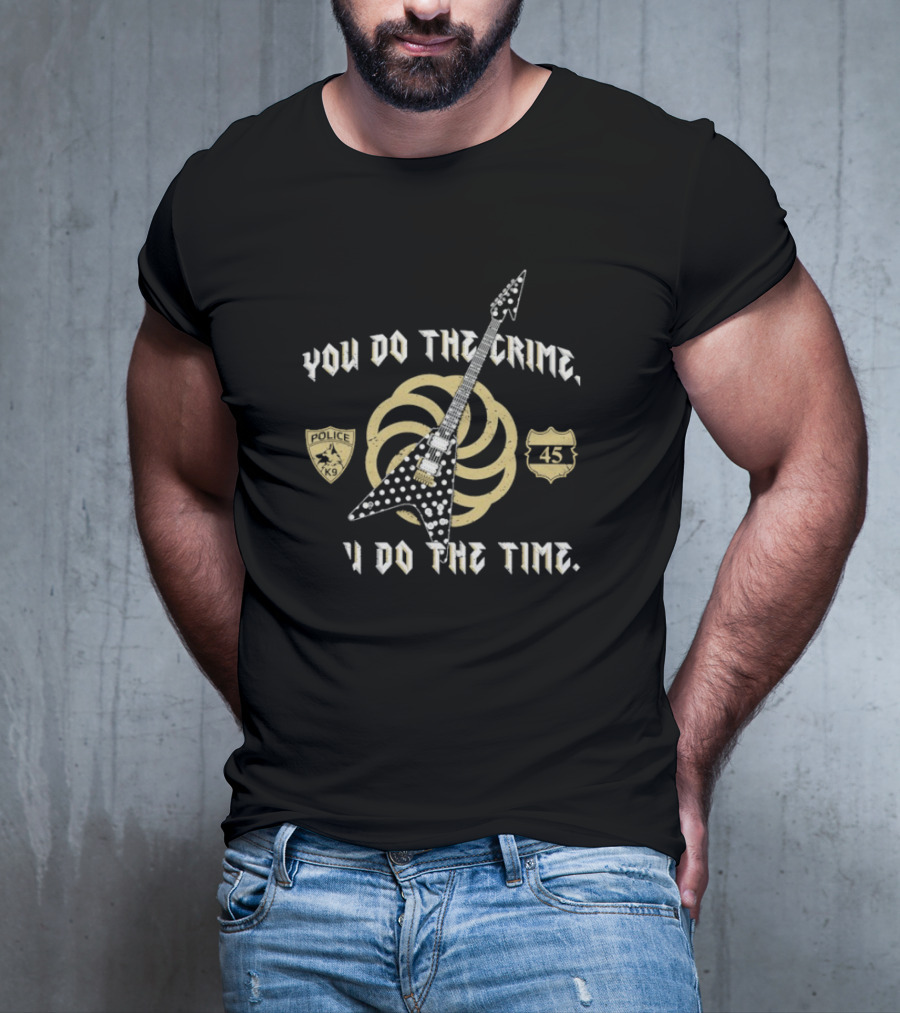 You Do The Crime You Do The Time Polka Dot Guitar Badge And Shield T-Shirt
