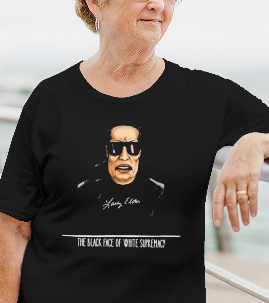 Larry Elder The Black Face Of White Supremacy T-Shirt