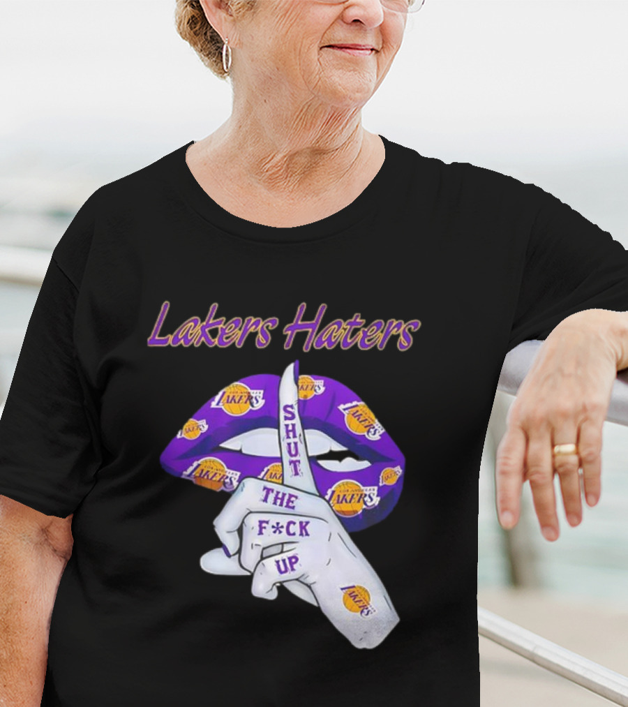 Lakers Haters Shut The F*ck Up Lips Finger Gesture Basketball Theme T-Shirt